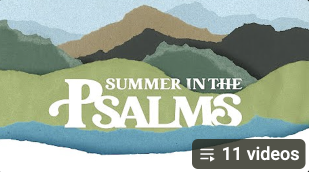 Summer in the Psalms sermon series graphic